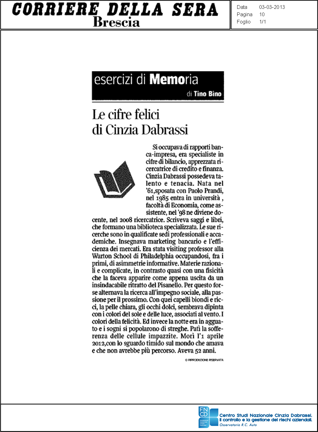 Corriere della sera, Brescia, 3 marzo 2013, Le cifre felici di Cinzia Dabrassi